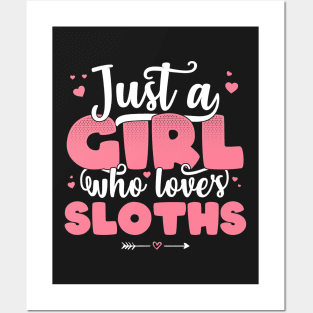 Just A Girl Who Loves Sloths - Cute Sloth lover gift graphic Posters and Art